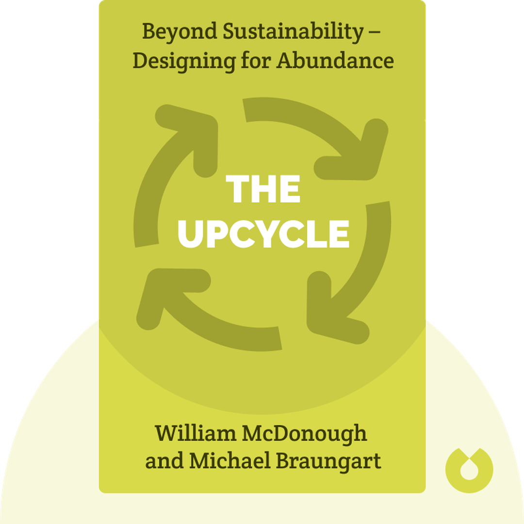 The Upcycle audiobook cover - Beyond Sustainability – Designing for Abundance