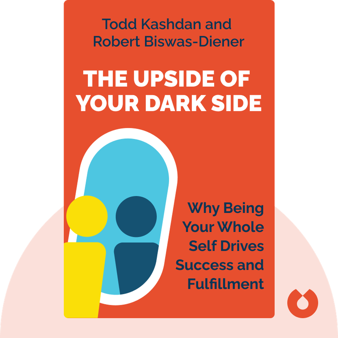 The Upside of Your Dark Side cover