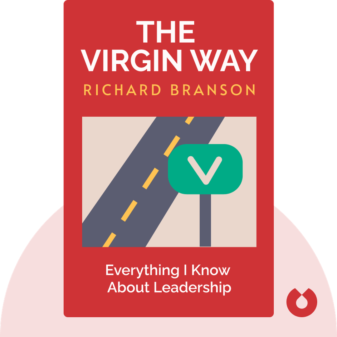 The Virgin Way audiobook cover - Everything I Know About Leadership