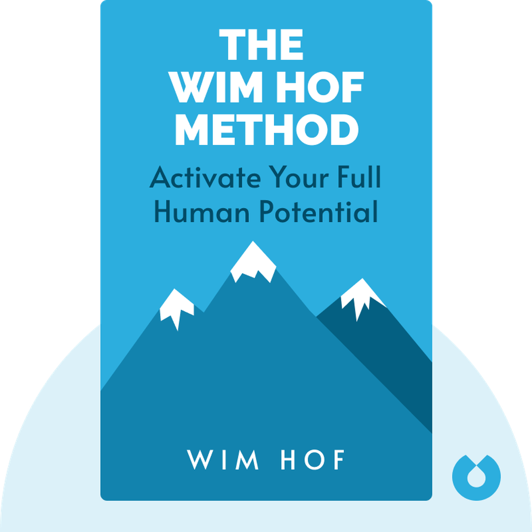 The Wim Hof Method audiobook cover - Activate Your Full Human Potential