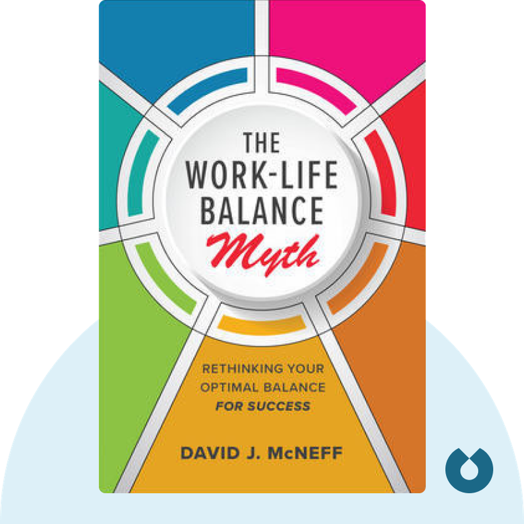 The Work-Life Balance Myth cover