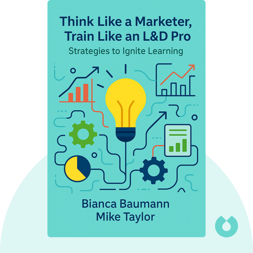 Think Like a Marketer, Train Like an L&D Pro cover