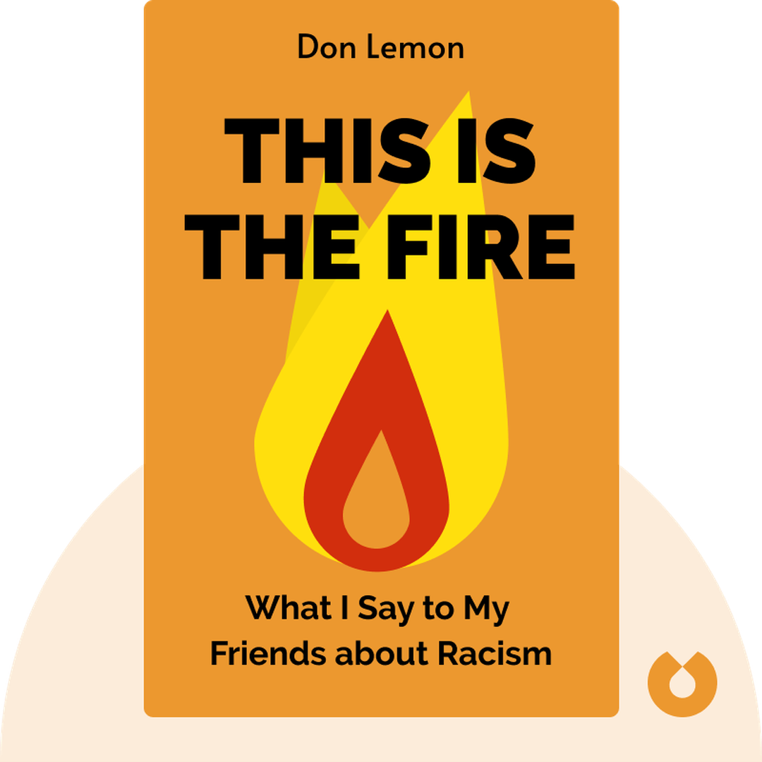 This Is the Fire audiobook cover - What I Say to My Friends About Racism
