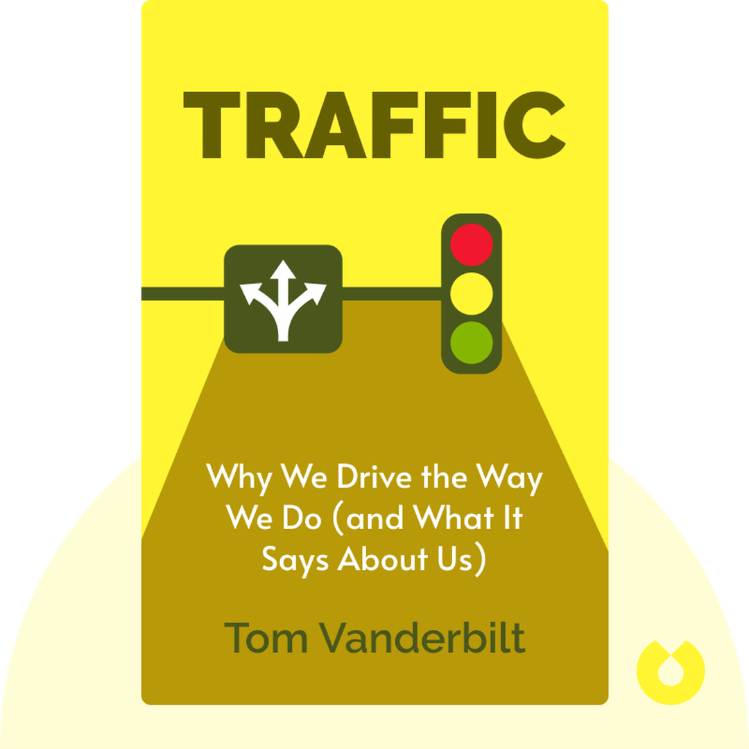 Traffic audiobook cover - Why We Drive the Way We Do (and What It Says About Us)