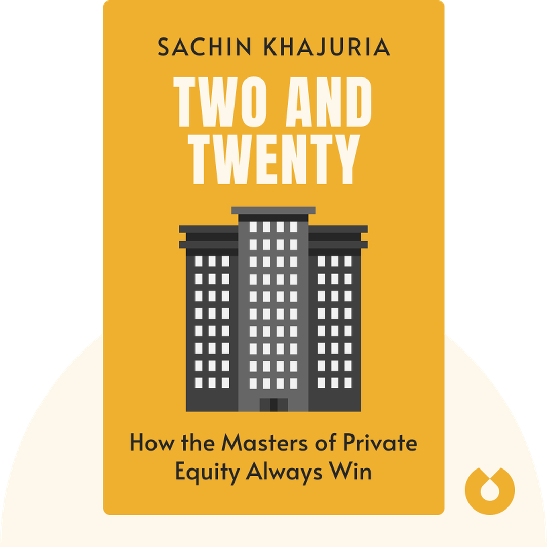 Two and Twenty audiobook cover - How the Masters of Private Equity Always Win