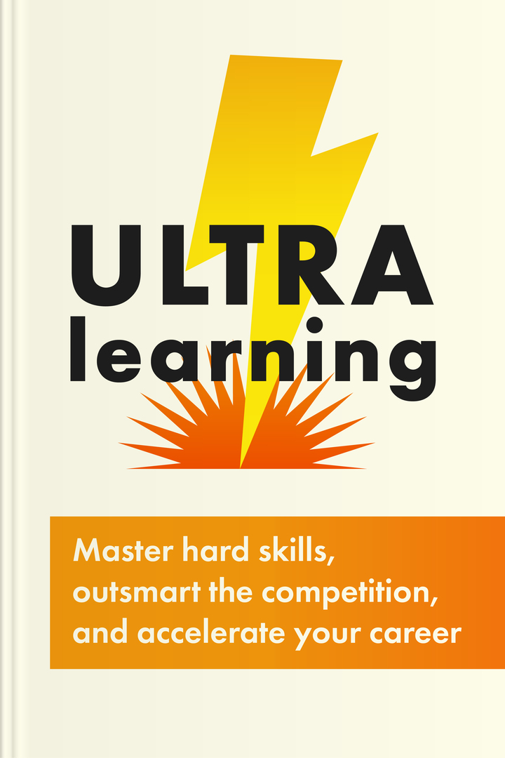Ultralearning audiobook cover - Ultralearning is a focused, practical way to teach yourself hard skills faster—by choosing a clear goal, studying with intensity, practicing in real contexts, and using feedback—so learning becomes something you can shape around your life and ambitions.