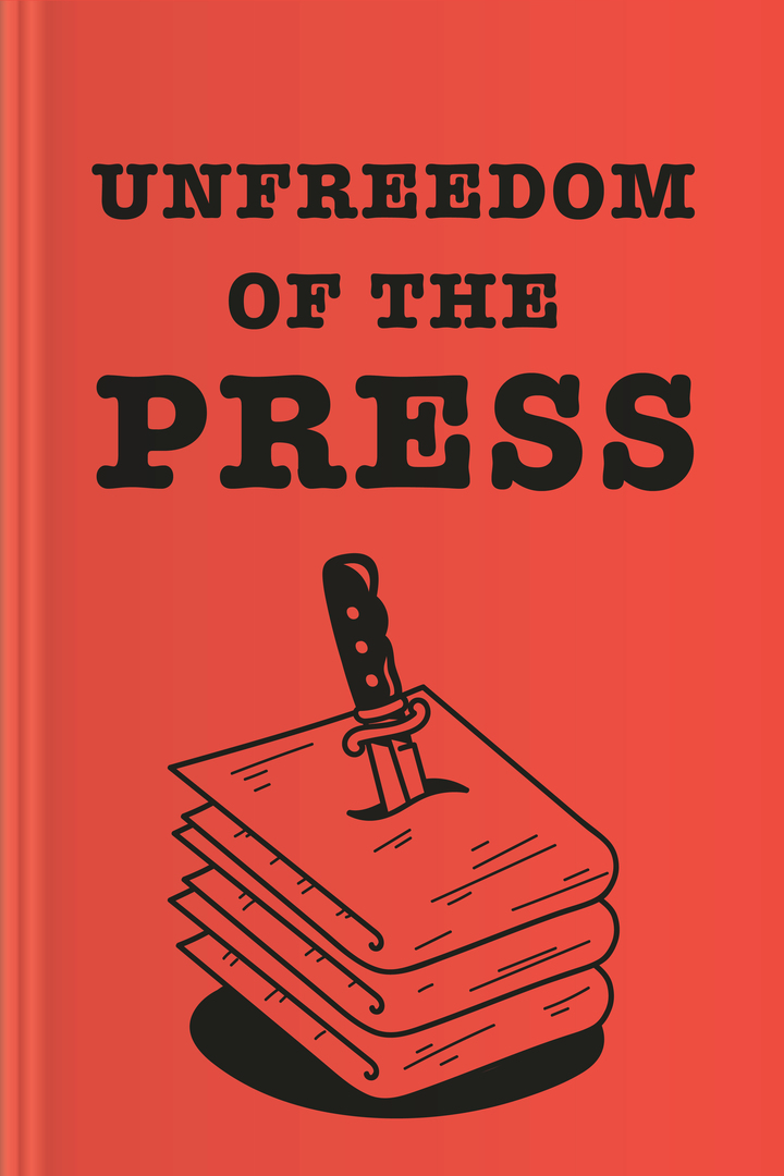 Unfreedom of the Press cover