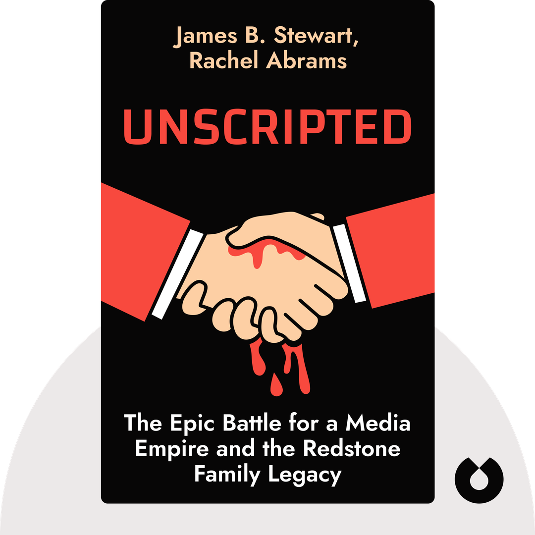 Unscripted audiobook cover - The Epic Battle for a Media Empire and the Redstone Family Legacy
