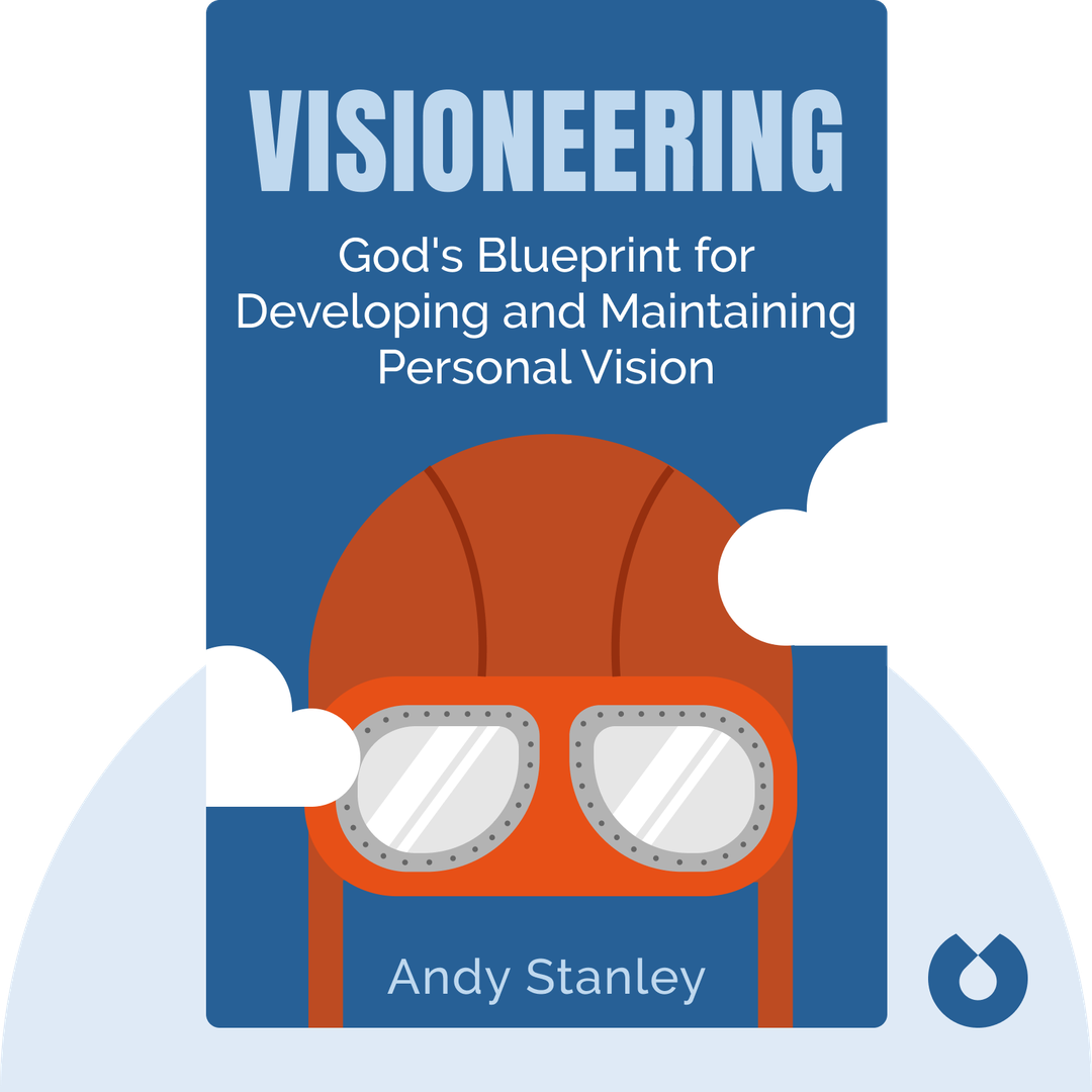 Visioneering audiobook cover - God's Blueprint for Developing and Maintaining Personal Vision