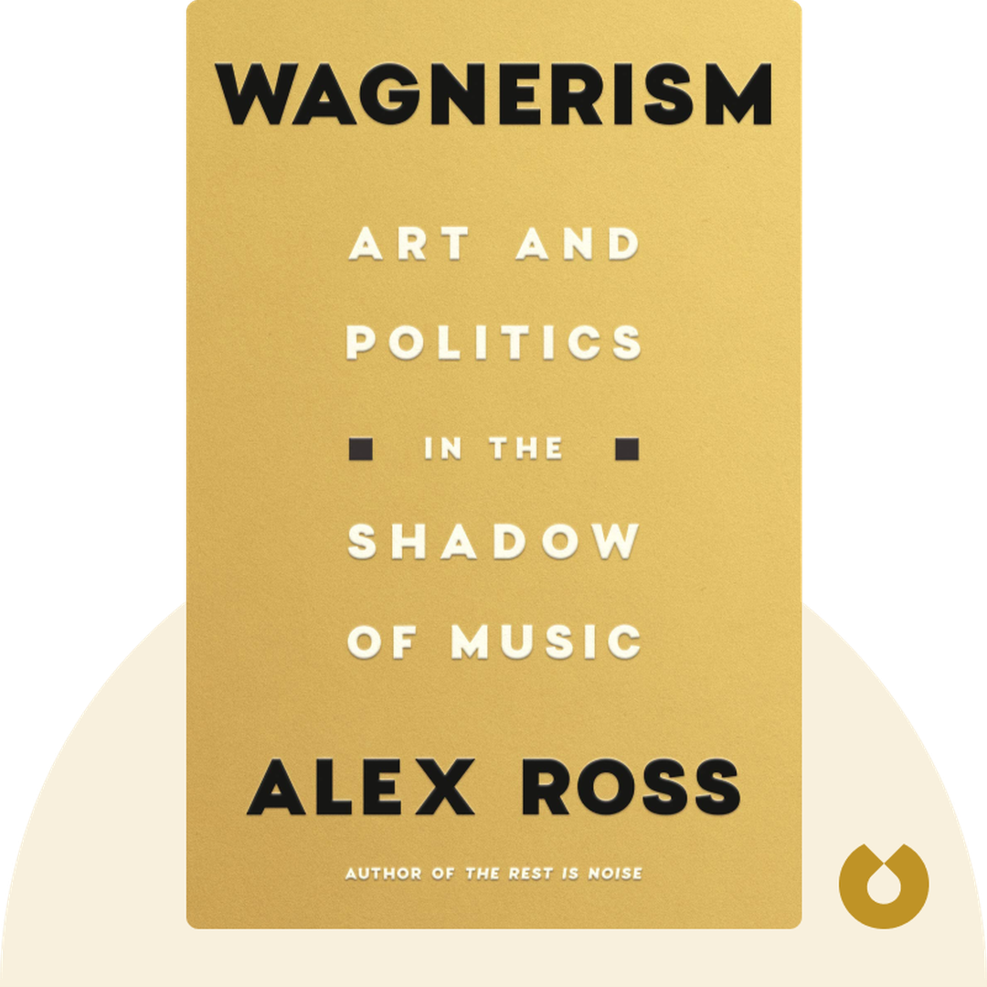 Wagnerism audiobook cover - Art and Politics in the Shadow of Music