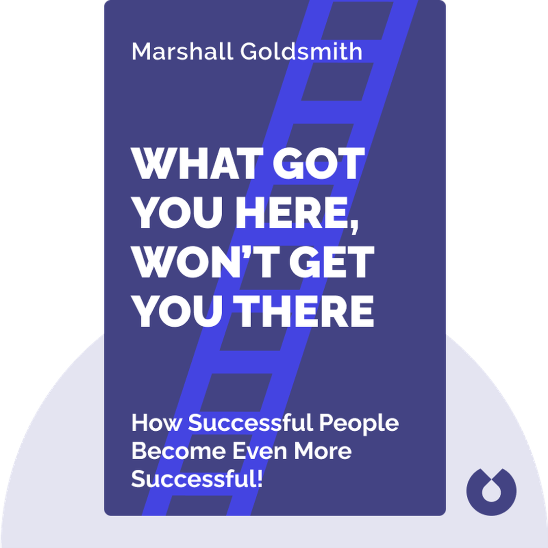 What Got You Here, Won’t Get You There cover