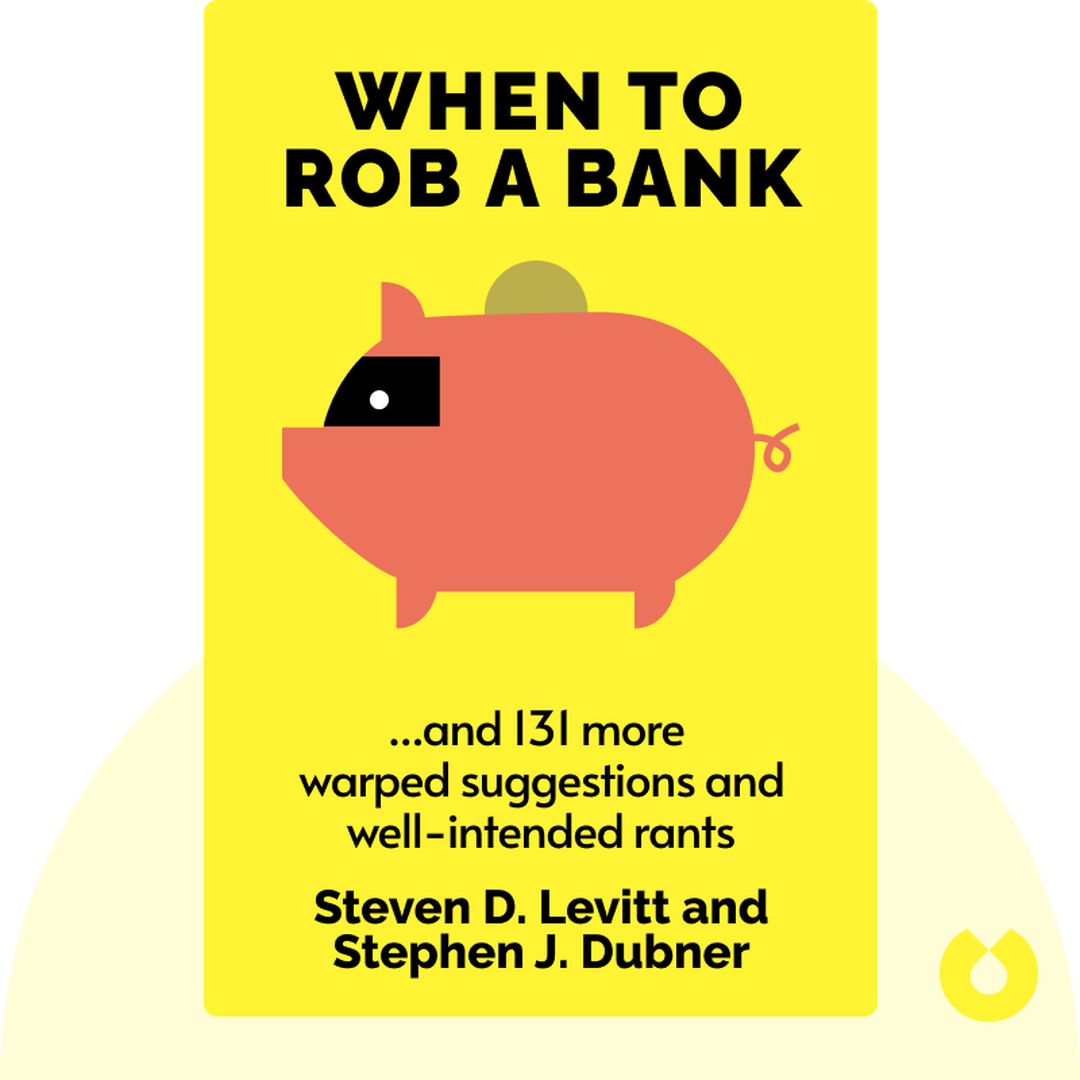 When to Rob a Bank cover