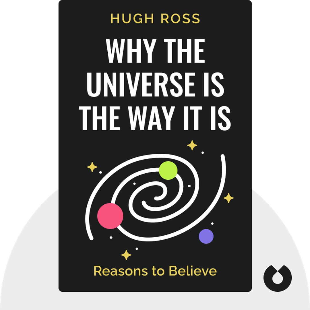 Why the Universe Is the Way It Is cover