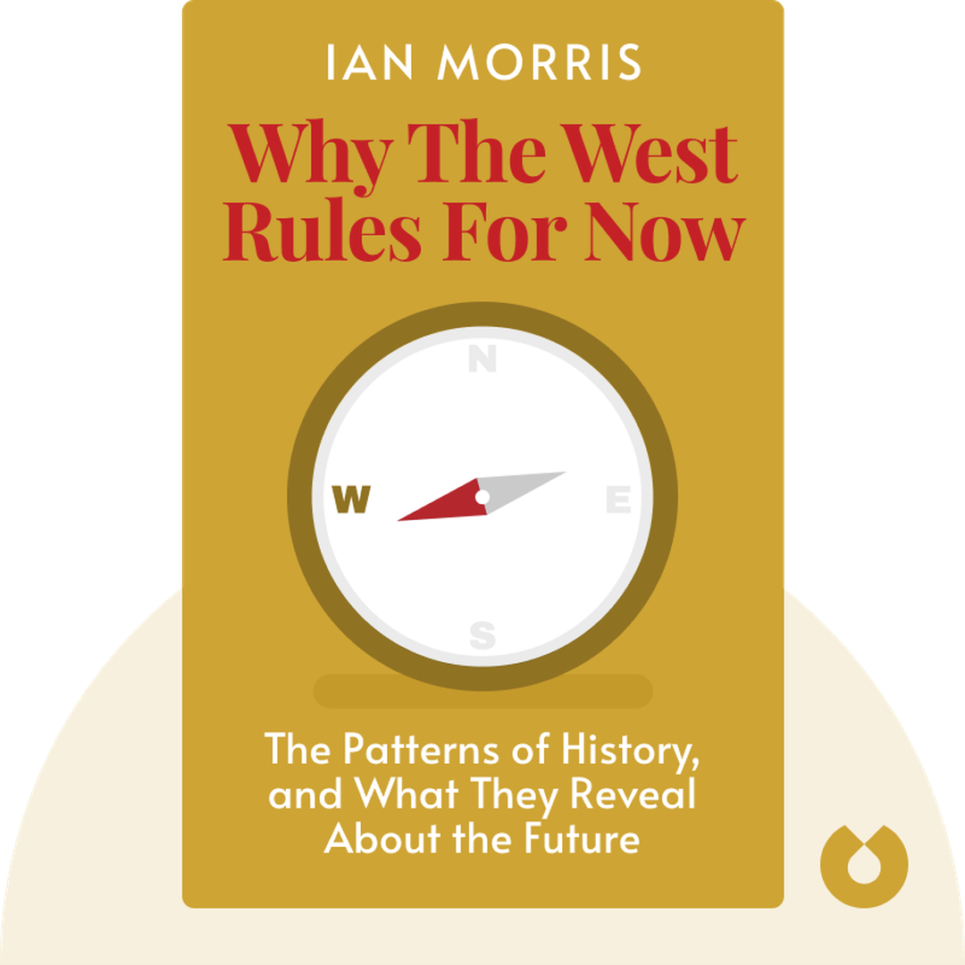 Why The West Rules – For Now cover