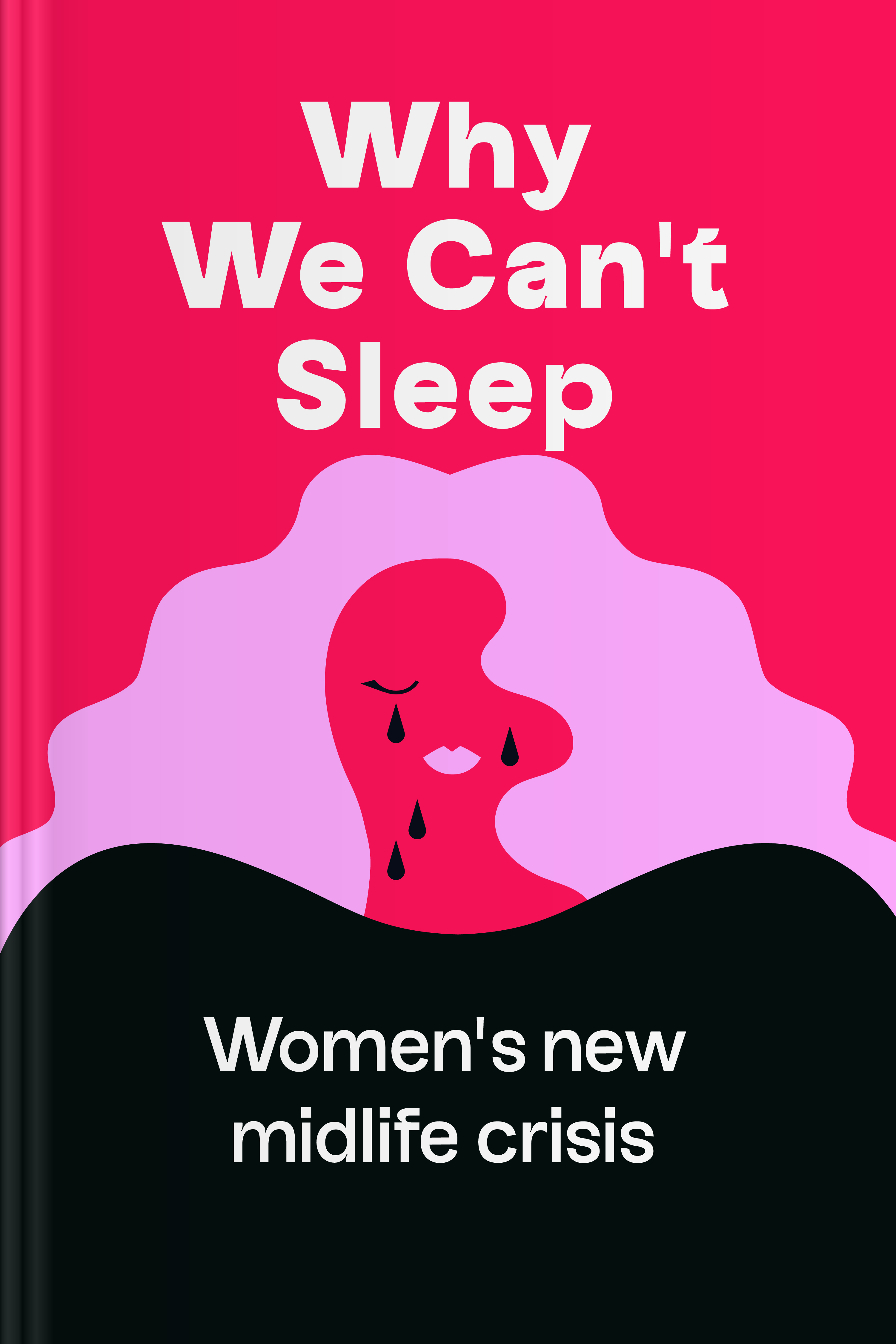 Why We Can’t Sleep cover