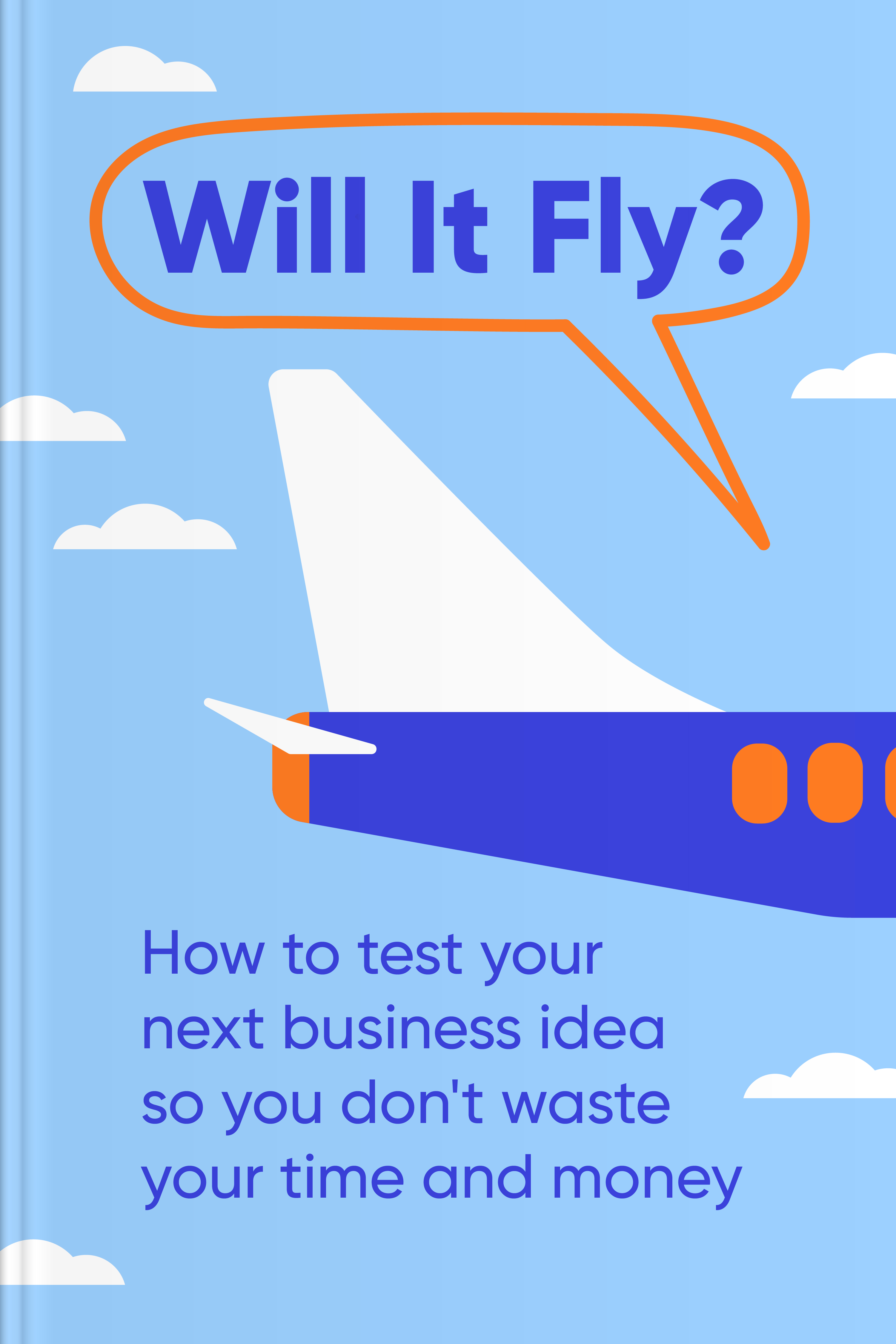 Will It Fly? audiobook cover - Starting a business can feel like stepping onto a runway with equal parts excitement and uncertainty—this warm, practical guide helps shape a clear mission, test ideas with care, and keep moving forward through small steps, honest validation, and steady self-trust.