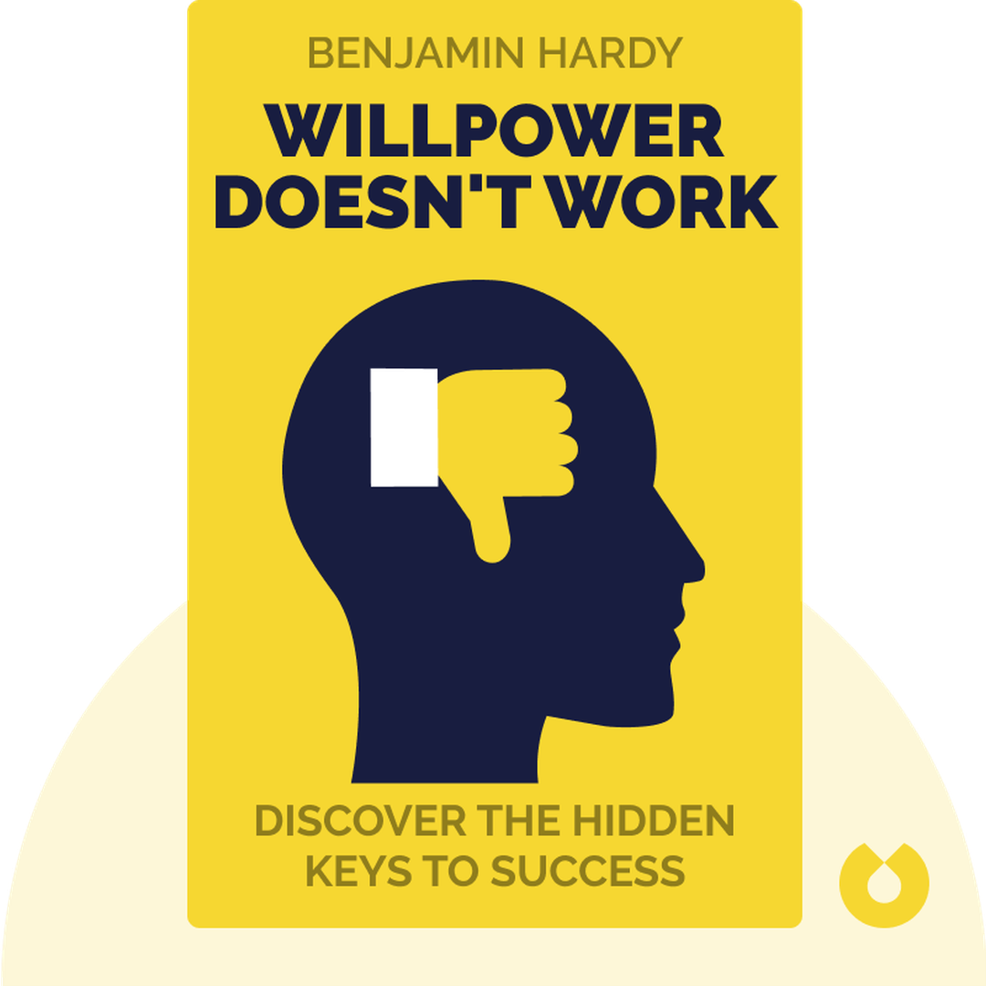 Willpower Doesn't Work audiobook cover - Discover the Hidden Keys to Success