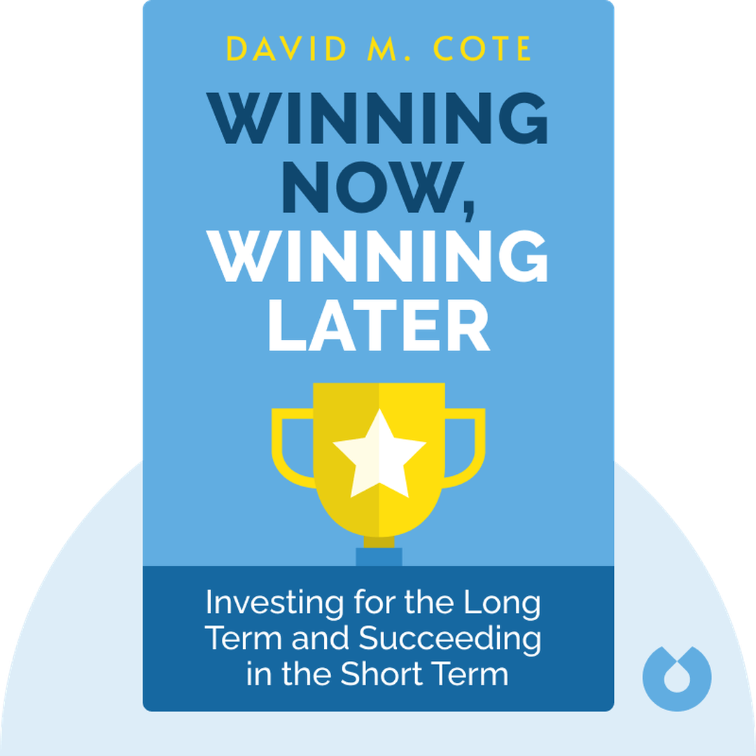 Winning Now, Winning Later cover