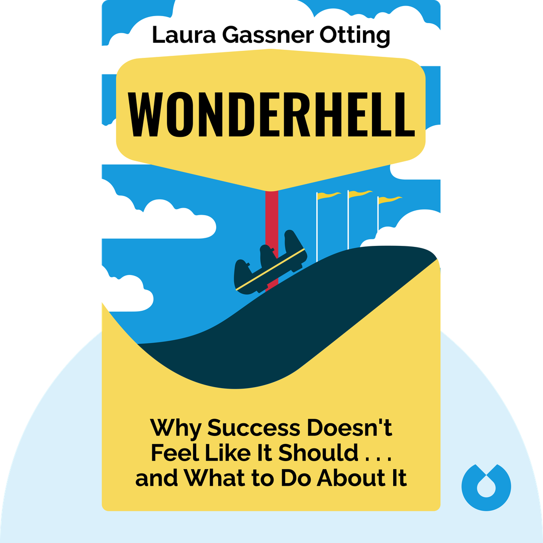 Wonderhell audiobook cover - Why Success Doesn't Feel Like It Should... and What to Do about It