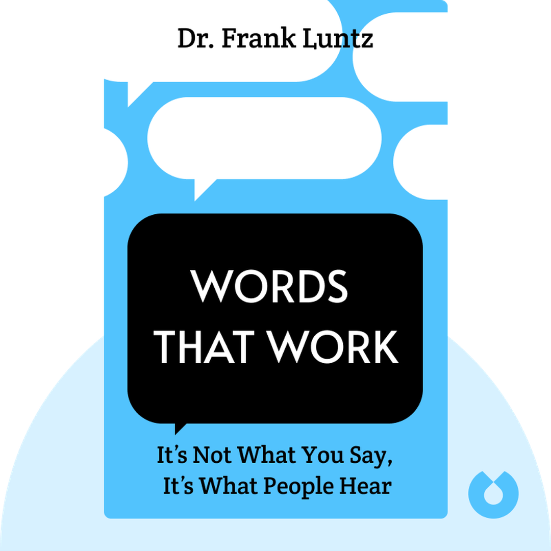 Words That Work audiobook cover - It’s Not What You Say, It’s What People Hear