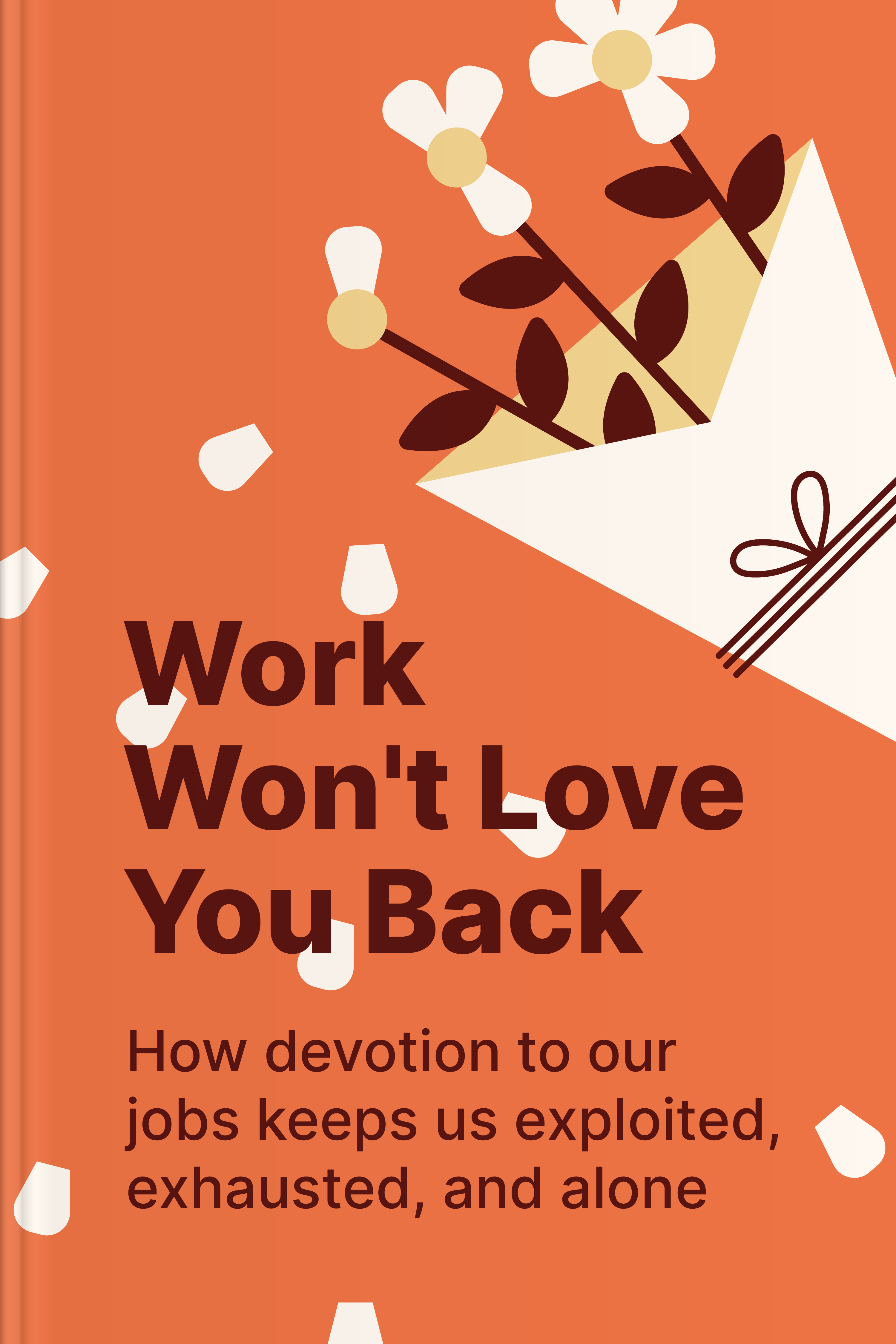 Work Won’t Love You Back cover