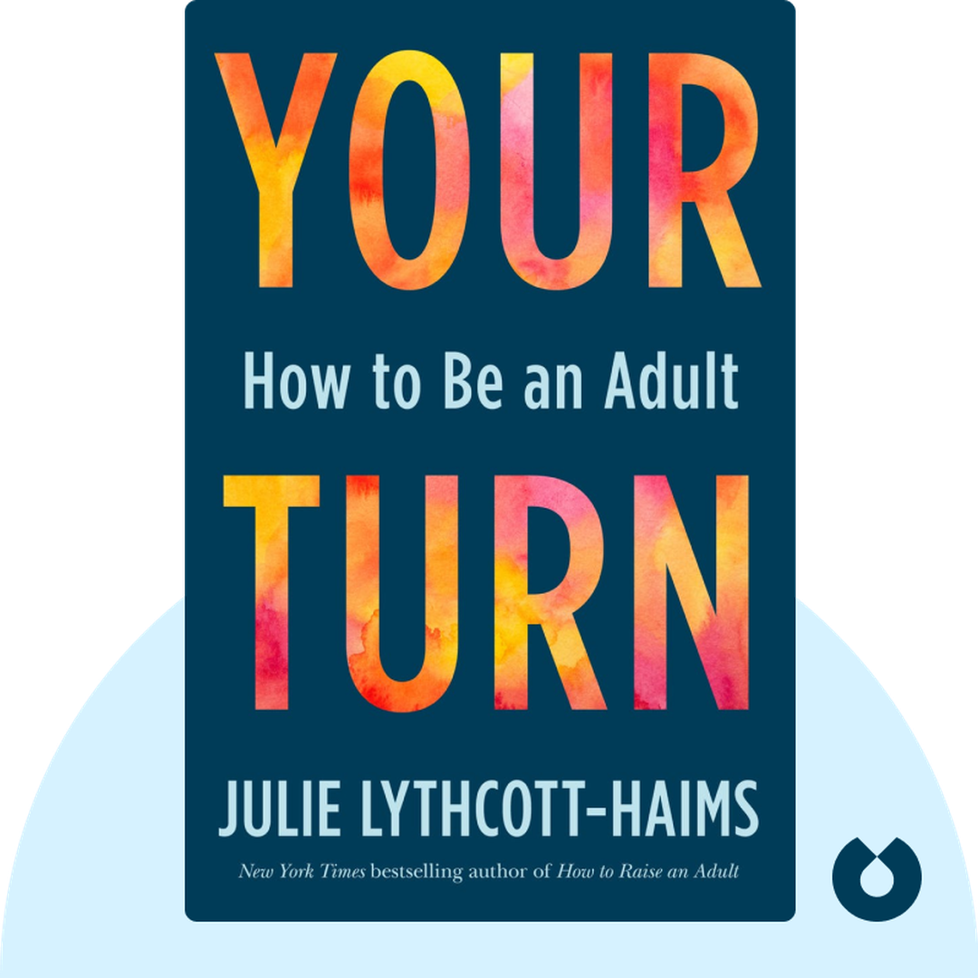 Your Turn audiobook cover - How to Be an Adult
