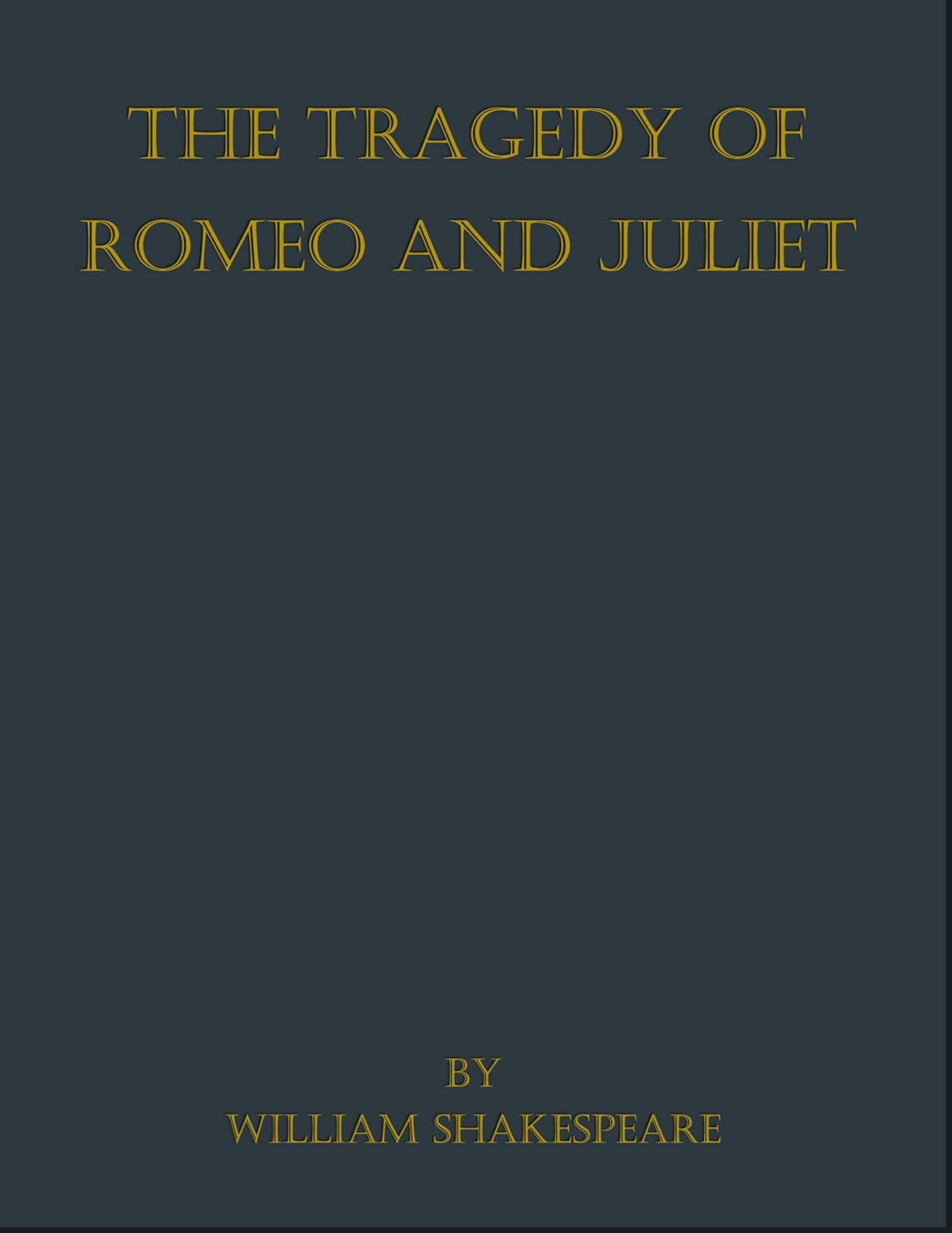 The Tragedy of Romeo and Juliet (Full Version) cover