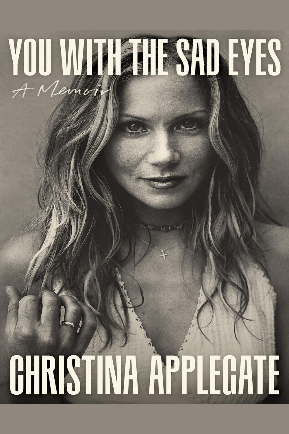 You with the Sad Eyes audiobook cover - Christina Applegate dismantles the polished image attached to her famous name, revealing childhood trauma, dangerous relationships, hard-won artistic triumphs, cancer, multiple sclerosis, and the daughter whose love keeps her reaching for light.